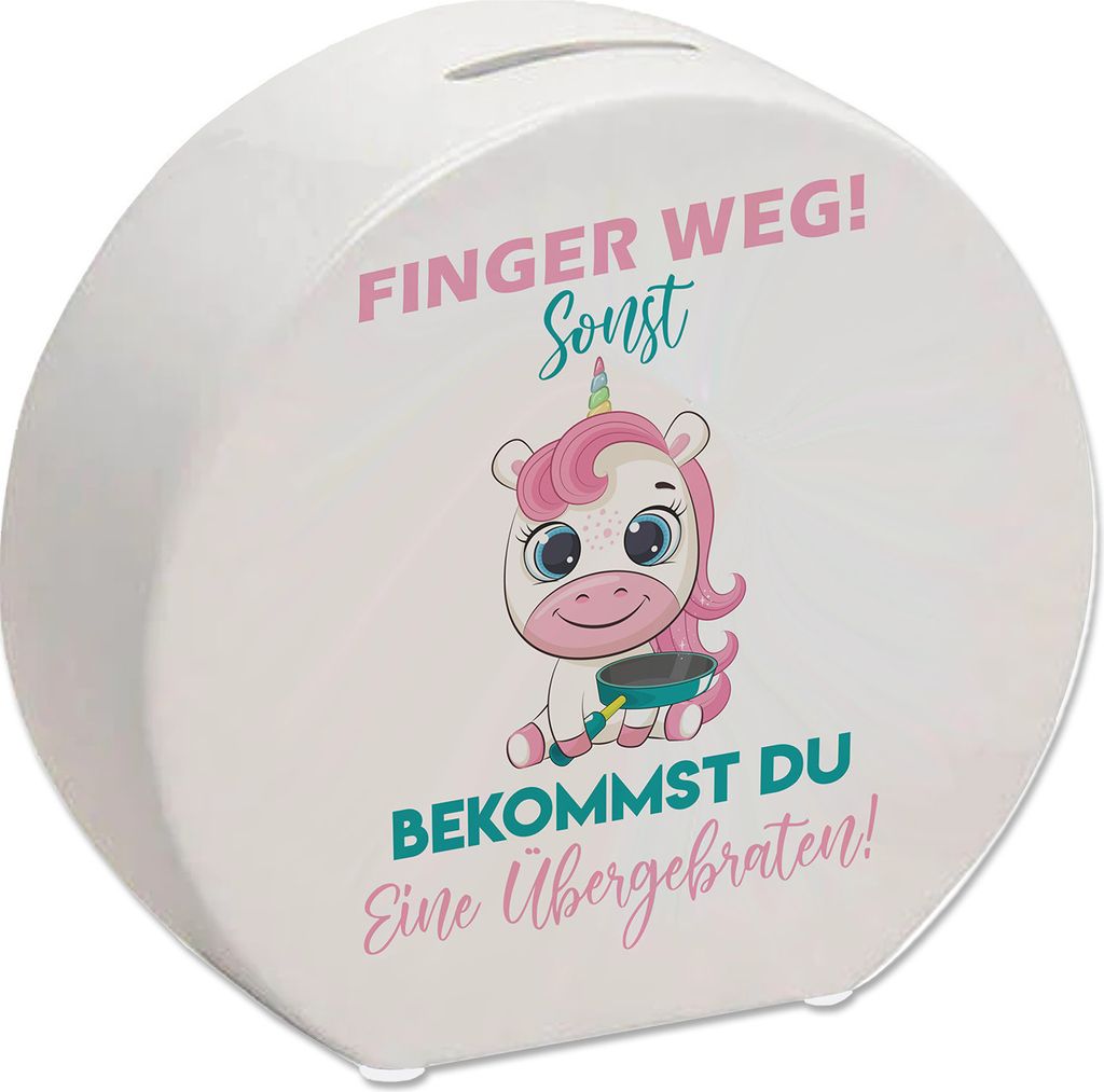Finger weg Einhorn Spardose Du bekommst eine Übergebraten in weiß