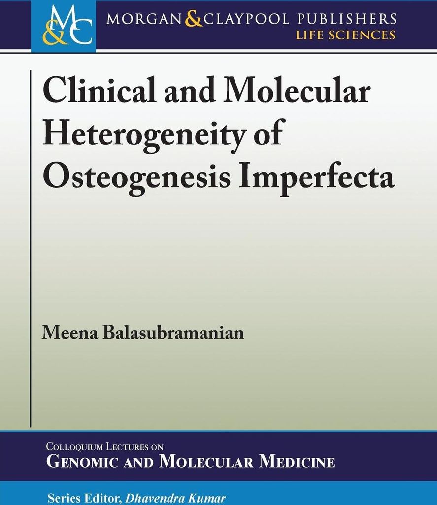Clinical and Molecular Heterogeneity of Osteogenesis Imperfecta