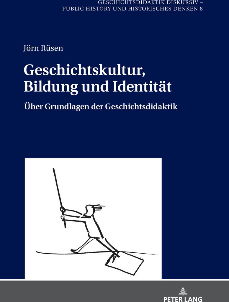 Geschichtskultur, Bildung und Identität