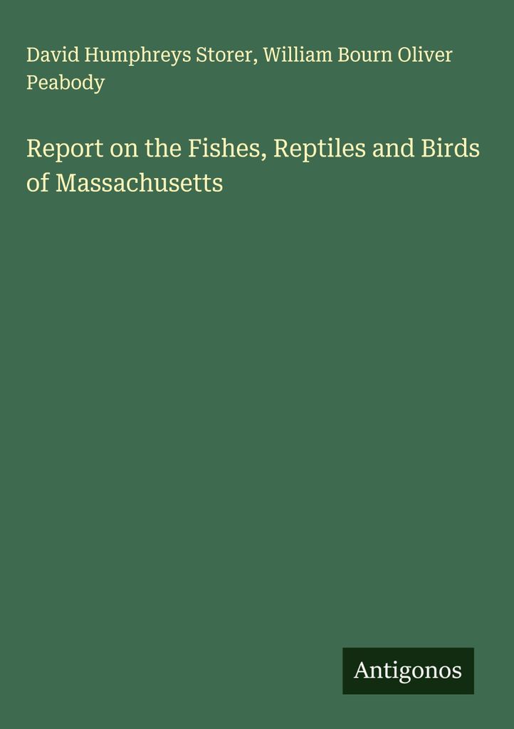 Bericht über die Fische, Reptilien und Vögel von Massachusetts