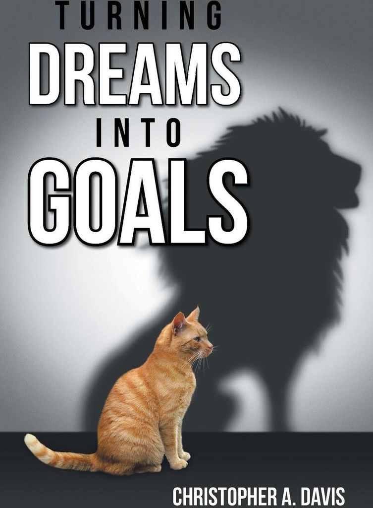 Turning Dreams into Goals