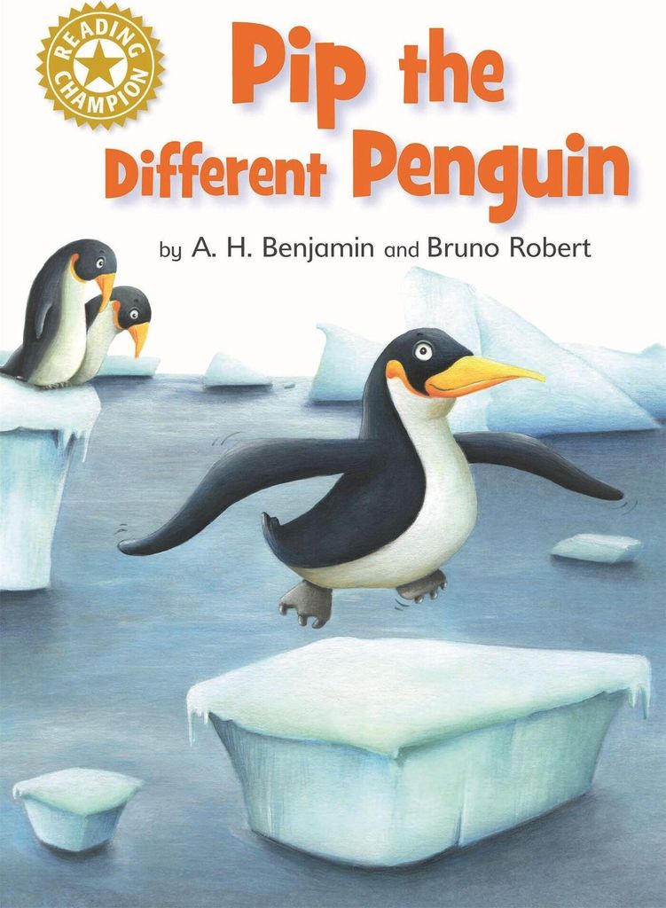 Reading Champion: Pip the Different Penguin