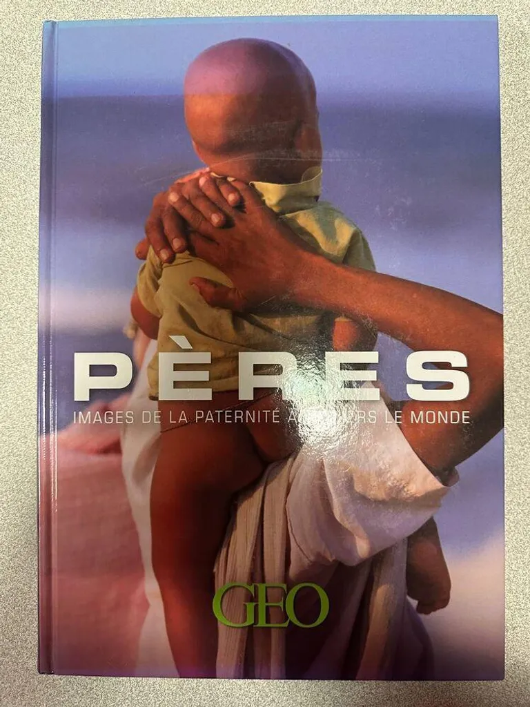 Comprendre la paternité : Pères - Ouvrage photo sur le lien filial