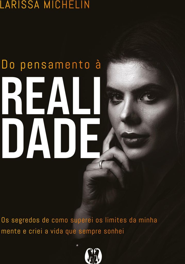 Do Pensamento a Realidade
