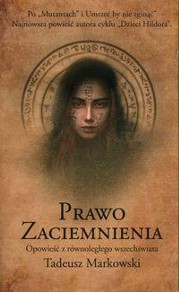 Prawo Zaciemnienia - Tadeusz Markowski (Buch auf Polnisch)