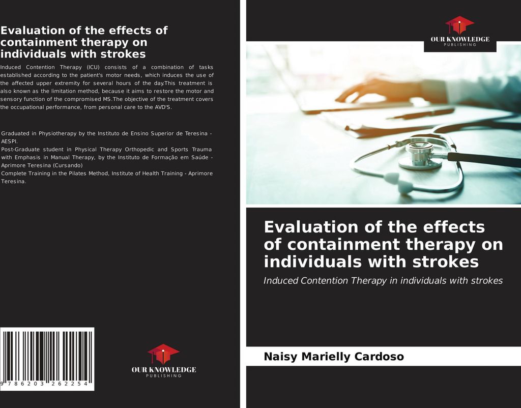 Evaluation of the effects of containment therapy on individuals with strokes