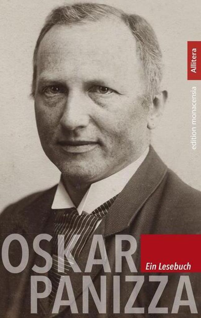 Oskar Panizza. Ein Lesebuch