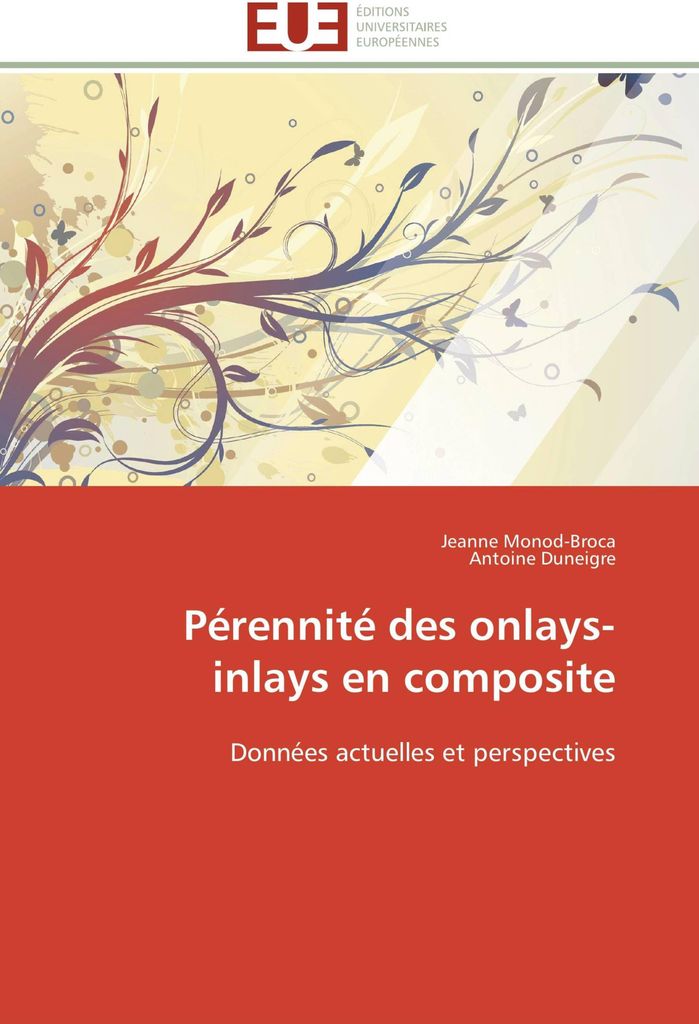 Pérennité des onlays-inlays en composite