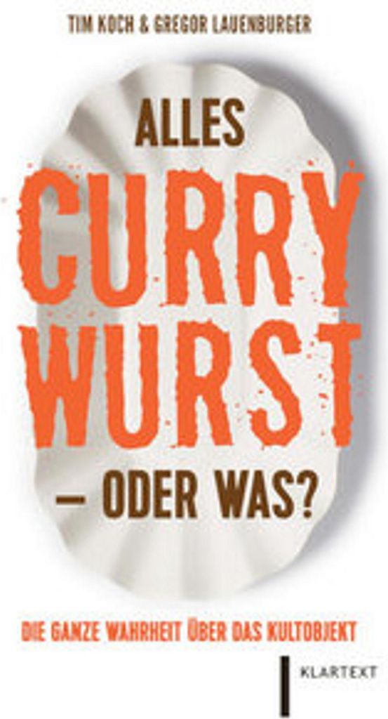 Alles Currywurst -oder was?