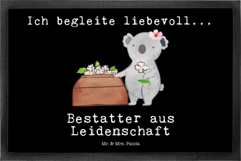 Mr. & Mrs. Panda Schmutzfangmatte Bestatter Leidenschaft 50 x 75 cm - Schwarz - Geschenk, fußmatte, Bodenvorleger, Fussmatte, Türvorleger, Fußab...