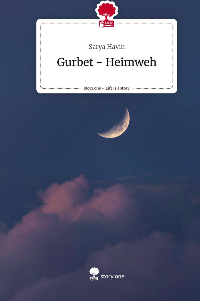 Gurbet - Heimweh. Life is a Story - story.one