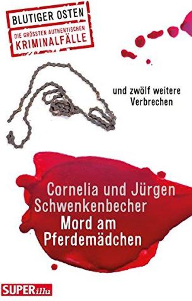 Mord am Pferdemädchen: und zwölf weitere Verbrechen