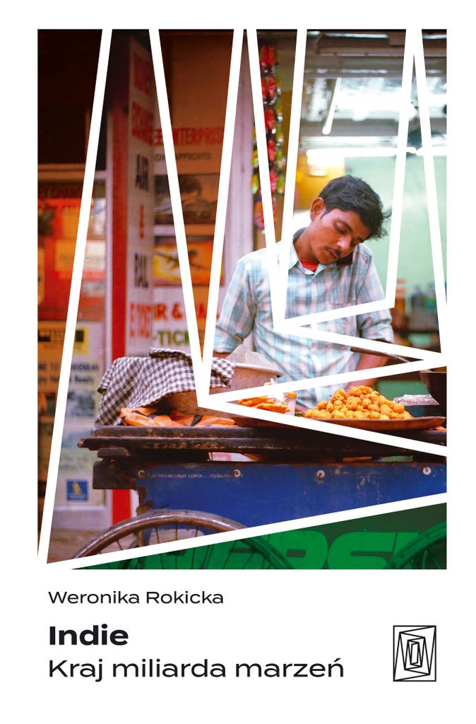 Indie Kraj miliarda marzeñ Weronika Rokicka (Buch auf Polnisch)