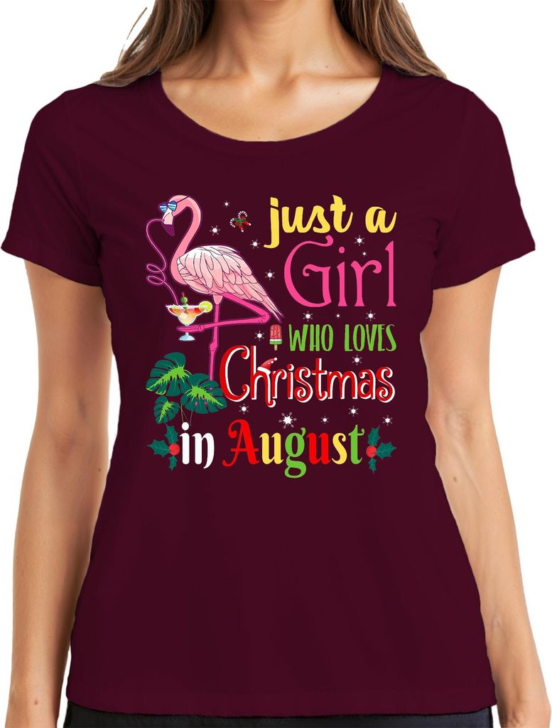 Just a Girl Who Loves Christmas in August Flamingo Tropical Beach Damen T-Shirt, Burgundy, XL