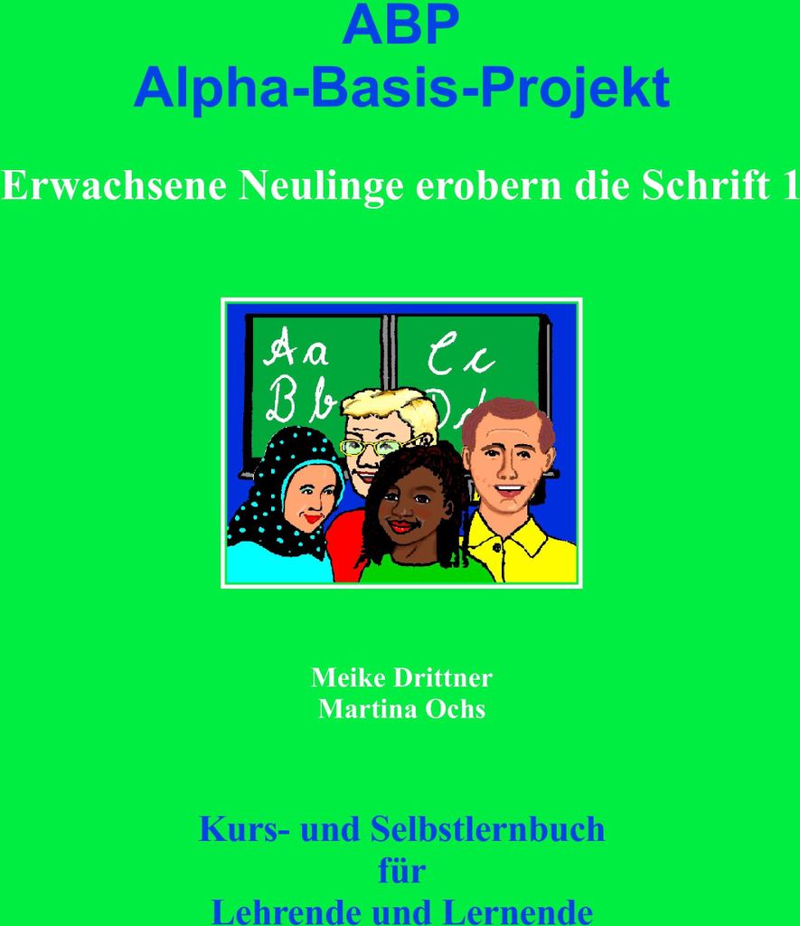Erwachsene Neulinge erobern die Schrift 1