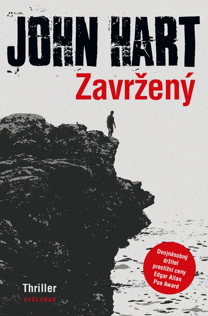 Zavržený John Hart thriller haletant avec une intrigue psychologique