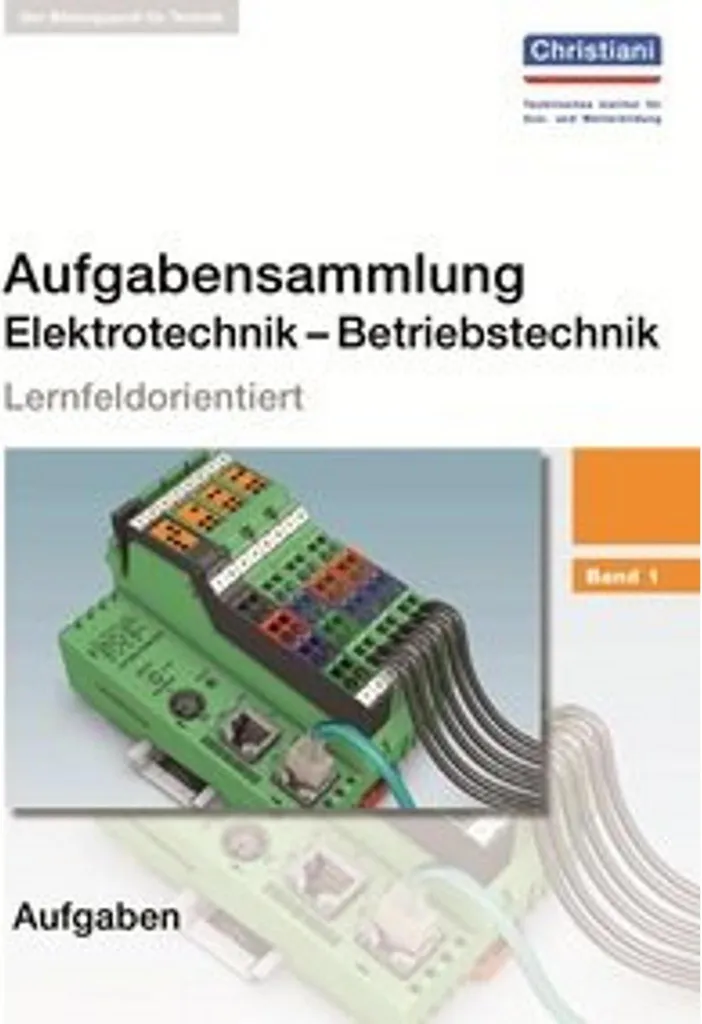 Livre d'exercices Électrotechnique Betriebstechnik 1 pour Apprentissage