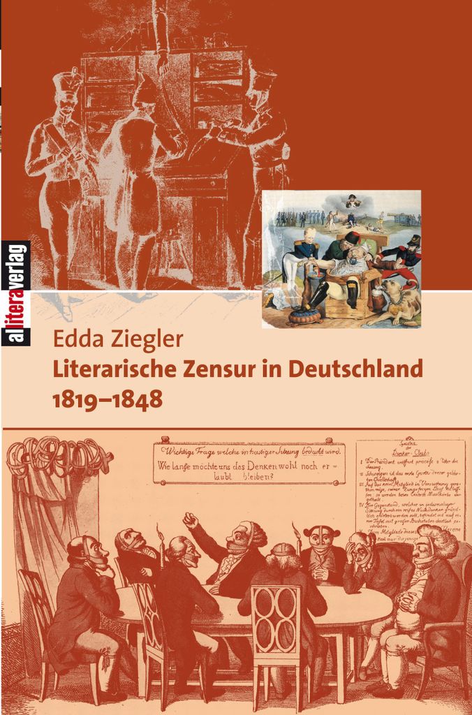 Literarische Zensur in Deutschland. Ziegler, Edda .