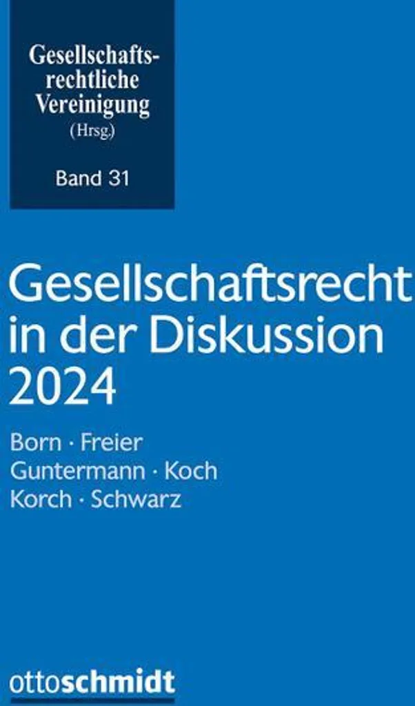 Droit des Sociétés 2024 : Expertise Gesellschaftsrecht in der Diskussion