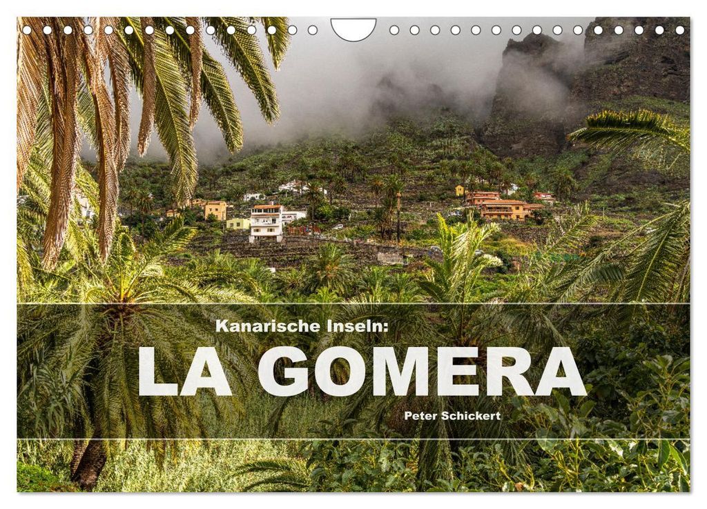 Kanarische Inseln: La Gomera (Wandkalender 2027 DIN A4 quer), CALVENDO Monatskalender