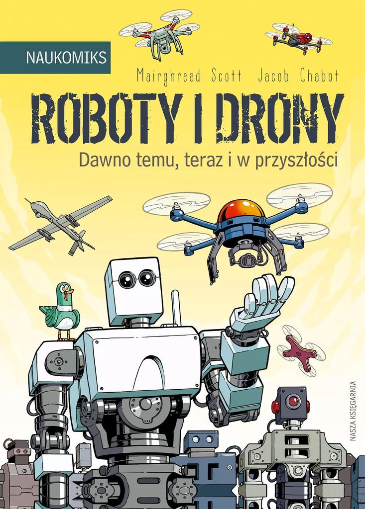 Roboty i drony dawno temu, teraz i w przysz..40593