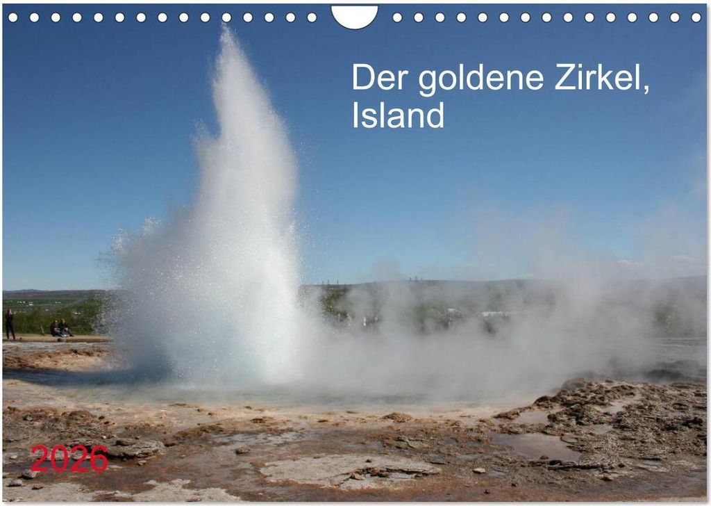 Der goldene Zirkel, Island (Wandkalender 2026 DIN A4 quer), CALVENDO Monatskalender