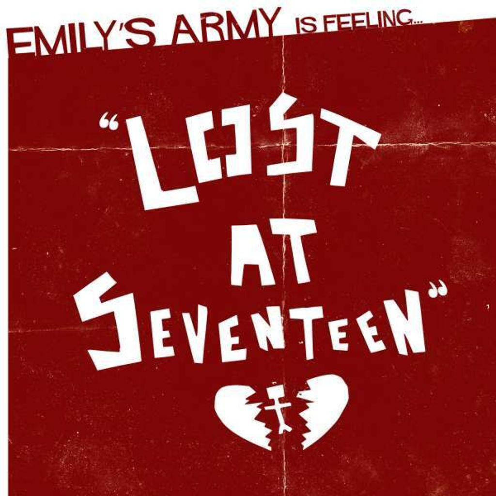 Emily's Army-Lost At Seventeen