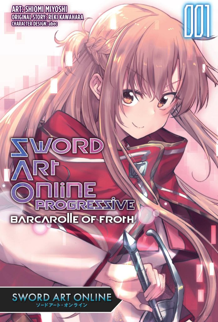 Sword Art Online Progressive Barcarolle of Froth, Vol. 1 (Manga)