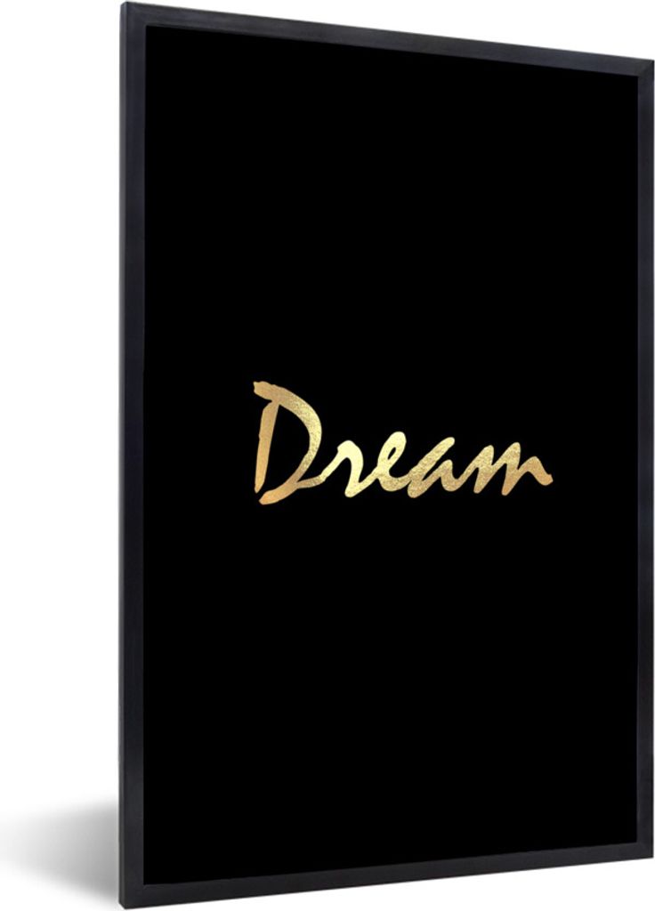 MuchoWow Gerahmtes Poster Zitat - Traum - Schwarz - Gold 60x90 cm - Poster mit Schwarzem Bilderrahmen Wandposter Rahmen Foto Bilder - Kunst