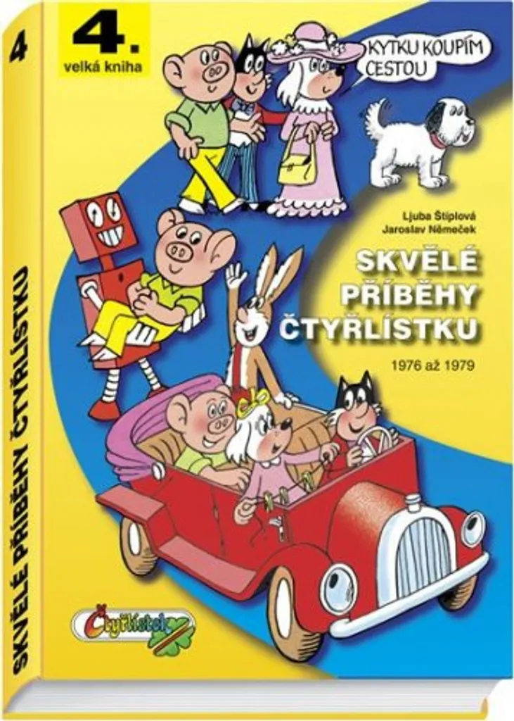 Intégrale Čtyřlístk 1976-1979 : Retrouvez les Aventures de votre Enfance