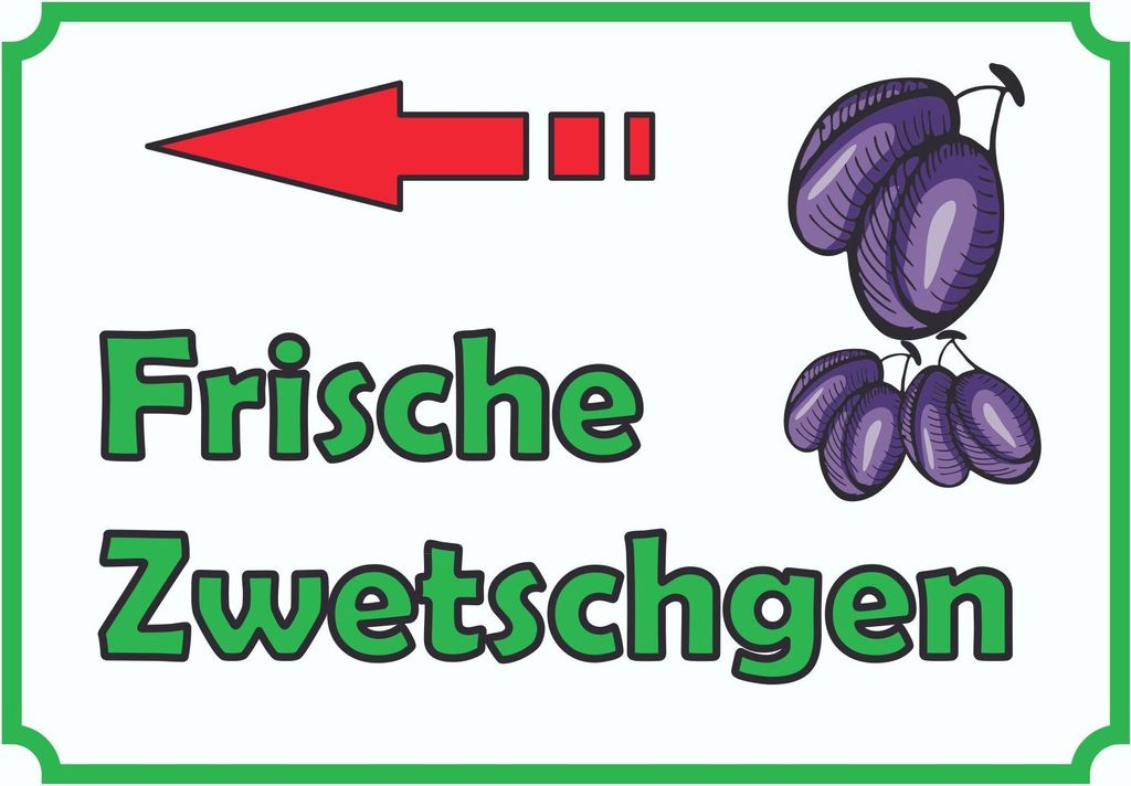 Frische Zwetschgen Schild mit Pfeil links A1 (594x841mm)