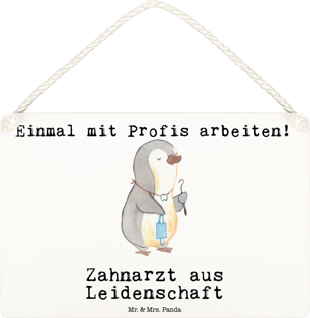 Mr. & Mrs. Panda Schild Zahnarzt Leidenschaft DIN A6 - Weiß - Geschenk, kleine aufmerksamkeit, Holzschild, Wandbild Holz, holzbild, Türschild