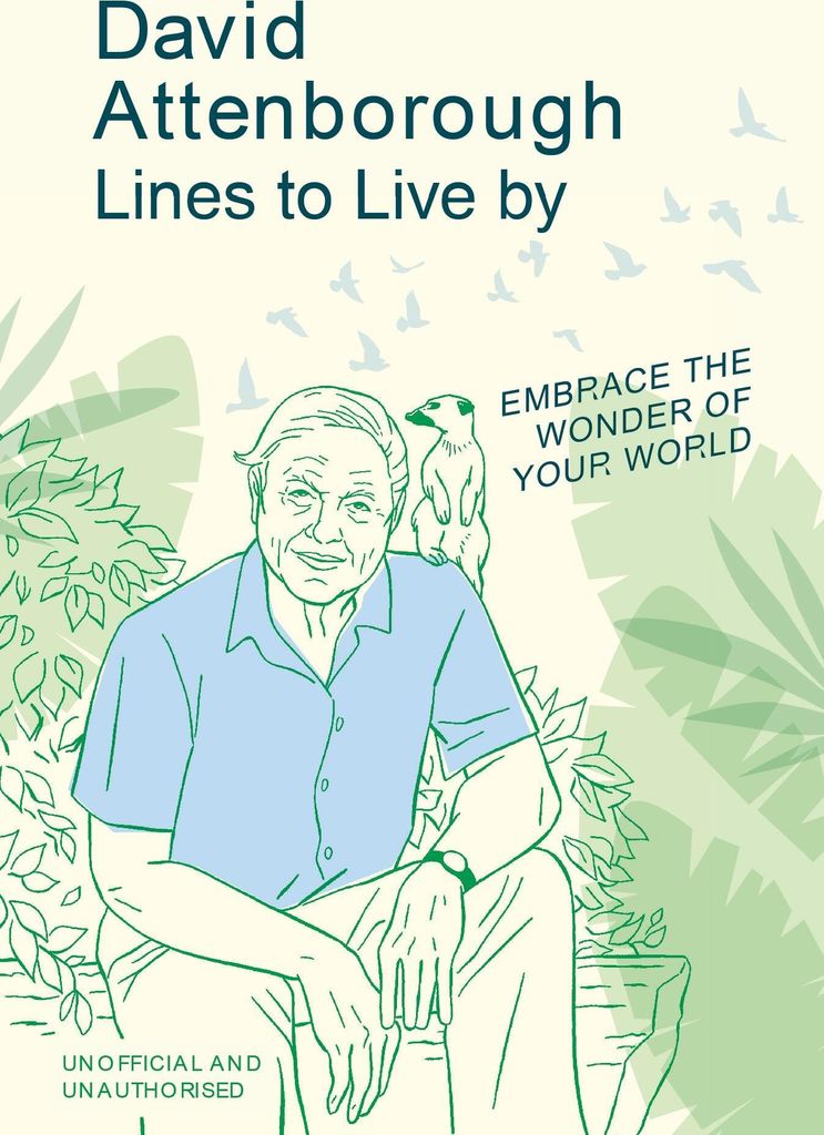David Attenborough Lines to Live By