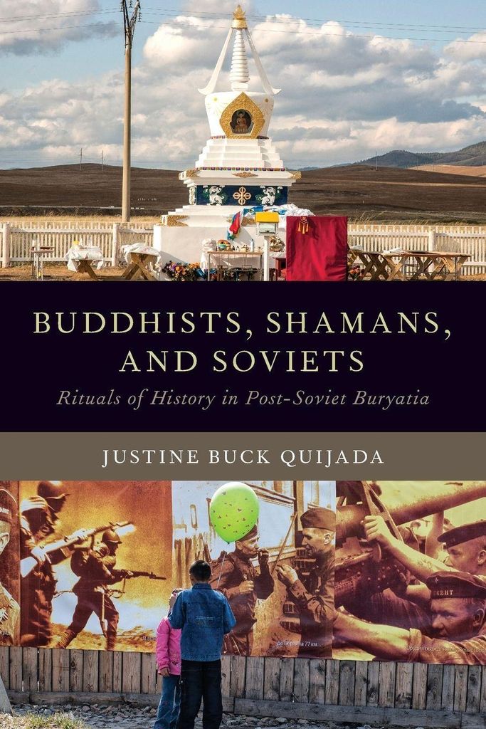 Buddhists, Shamans, and Soviets