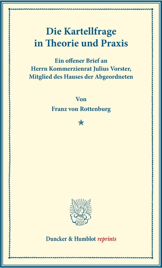 Die Kartellfrage in Theorie und Praxis