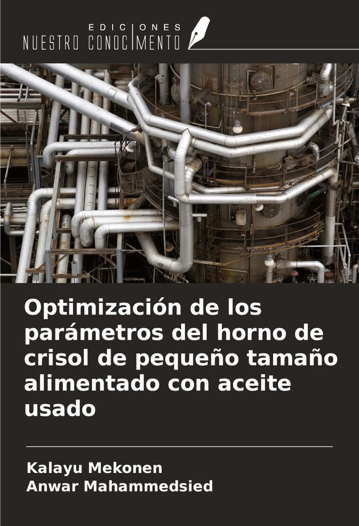 Optimización de los parámetros del horno de crisol de pequeño tamaño alimentado con aceite usado
