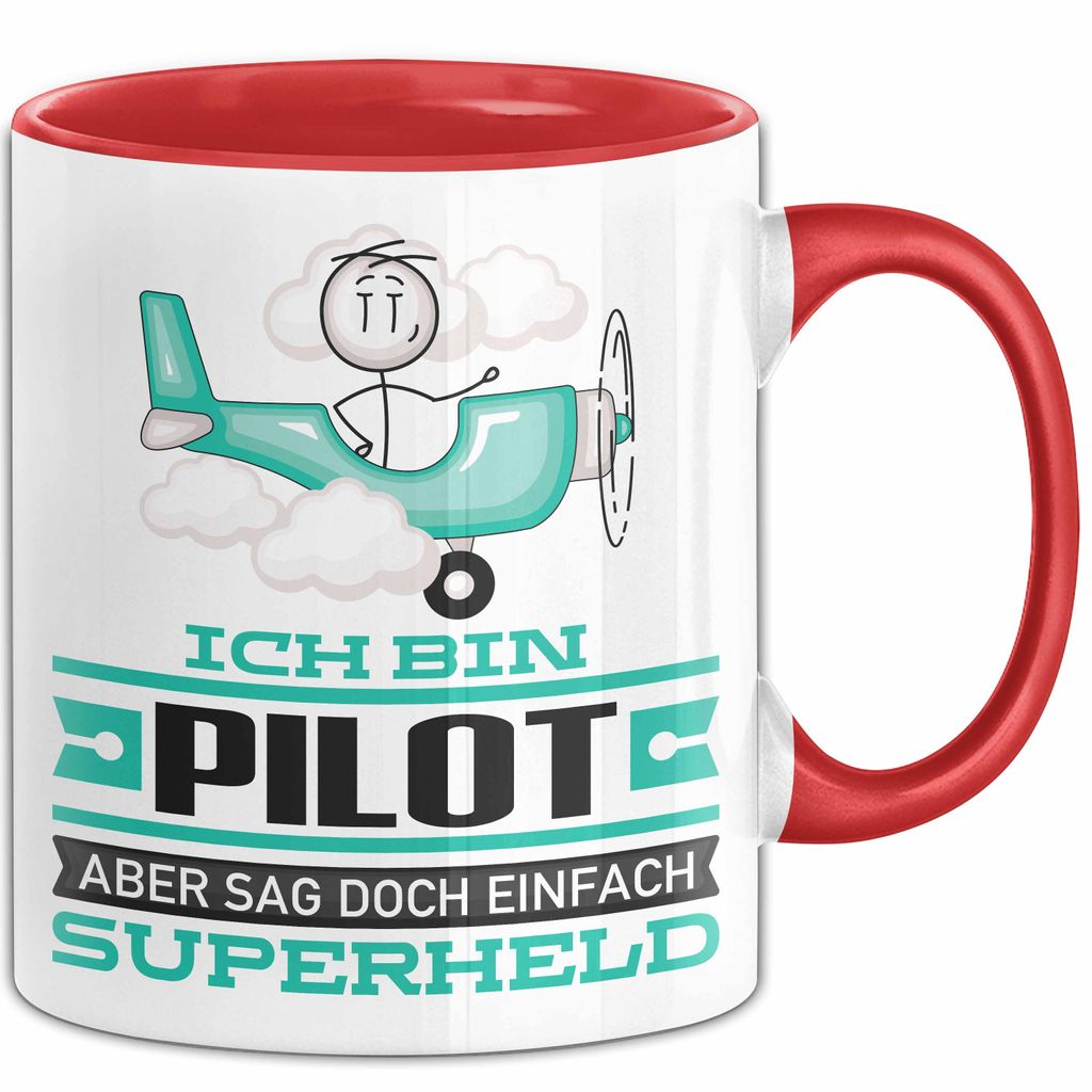 Pilot Geschenk Tasse Ich Bin Pilot Aber Sag Doch Einfach Superheld Lustige Geschenkdiee für Pilot Kaffee-Becher (Rot)