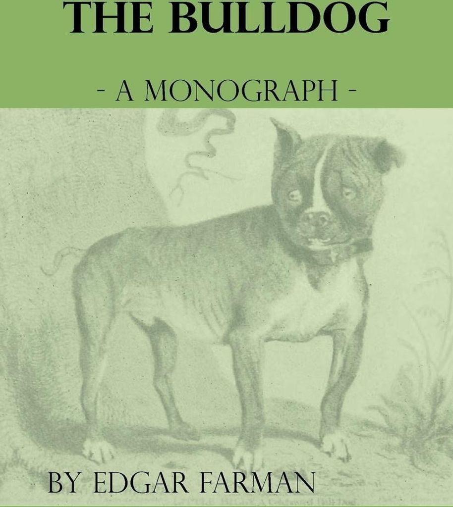The Bulldog - A Monograph