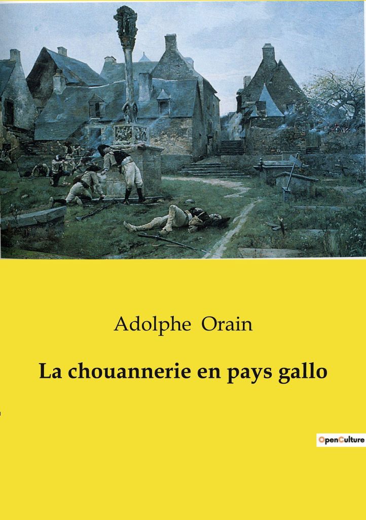Die Chouannerie im Land der Gallo