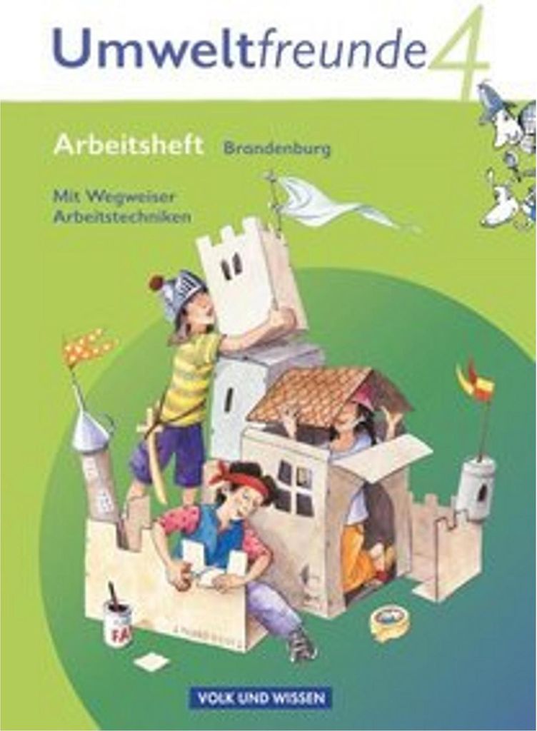 Umweltfreunde 4. Schuljahr. Arbeitsheft Brandenburg