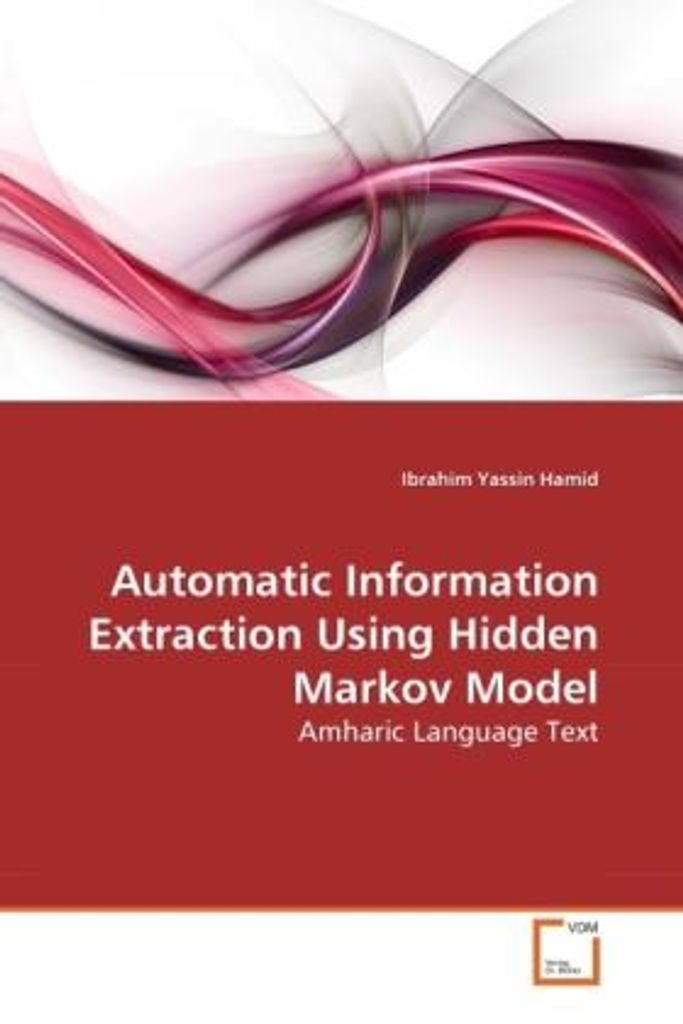 Yassin Hamid, I: Automatic Information Extraction Using Hidd