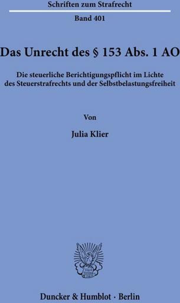 Das Unrecht des § 153 Abs. 1 AO.
