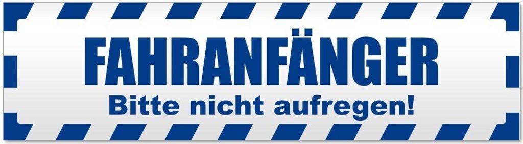 Kiwistar Fahranfänger. Bitte Nicht aufregen gestreift Magnetschild Schild magnetisch - 45cm Verkehrsblau - Magnetfolie für Auto PKW Kfz