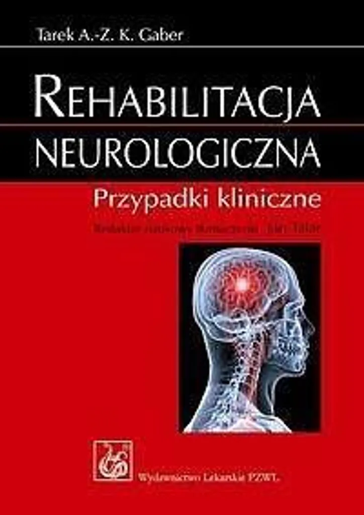 Rééducation Neurologique : Solutions pour Cas Cliniques Complexes - 2