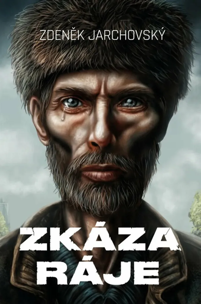 Zdeněk Jarchovský Zkáza ráje, idéal pour les études historiques tchèques