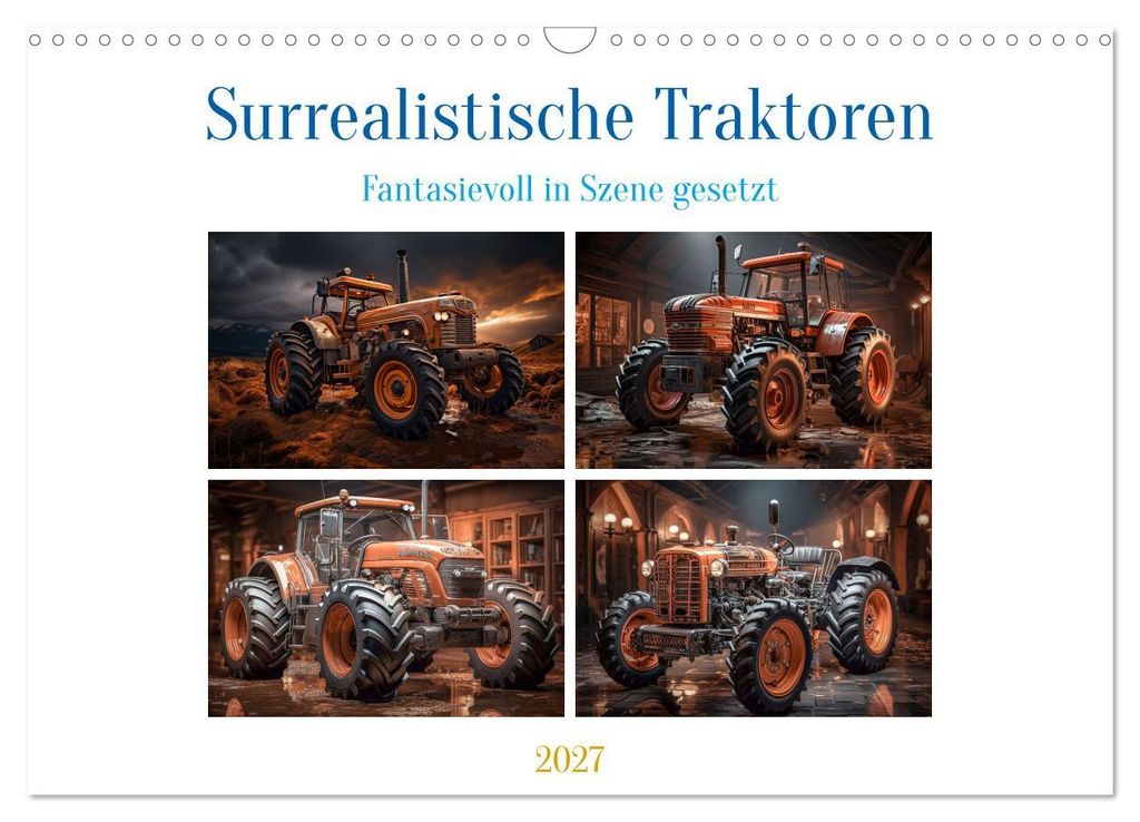 Surrealistische Traktoren (Wandkalender 2027 DIN A3 quer), CALVENDO Monatskalender