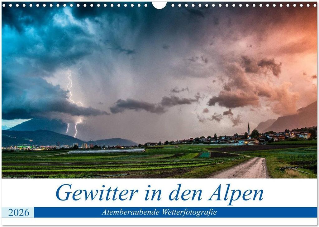 Gewitter in den Alpen (Wandkalender 2026 DIN A3 quer), CALVENDO Monatskalender