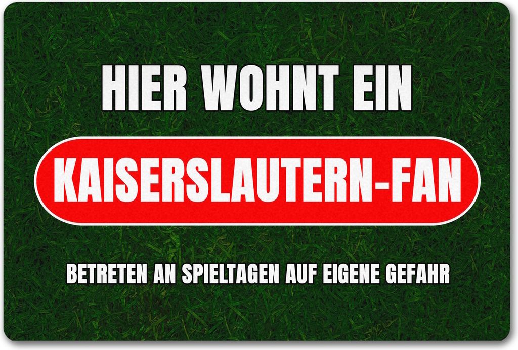 Hier wohnt ein Kaiserslautern-Fan Fußmatte in 40x60 cm ohne Rand mit Rasenmotiv