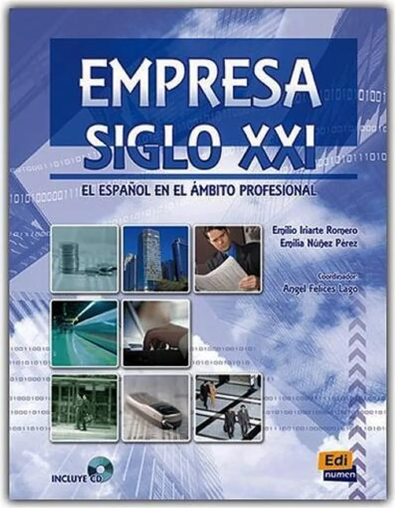 Apprendre l'espagnol pour travailler : manuel Empresa siglo XXI complet