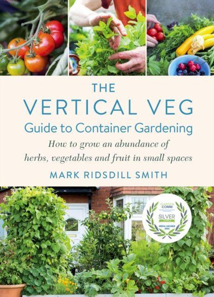 The Vertical Veg Guide To Container Gardening